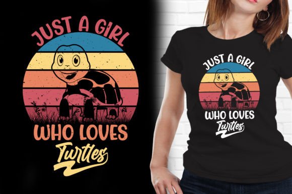 Download Just a Girl Who Loves Turtles T-shirt - Just a girl who loves turtles Collection